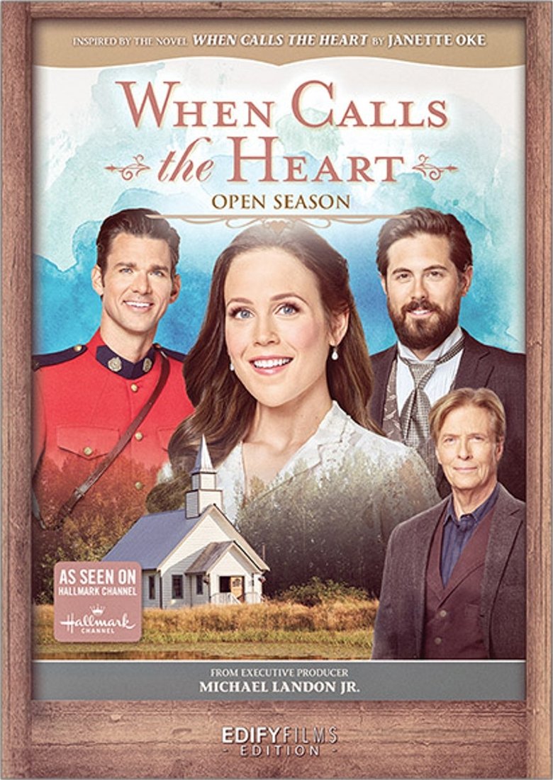 Poster of When Calls the Heart: Open Season