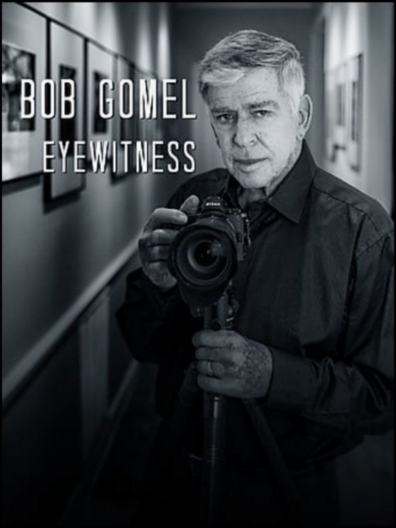 Poster of Bob Gomel: Eyewitness