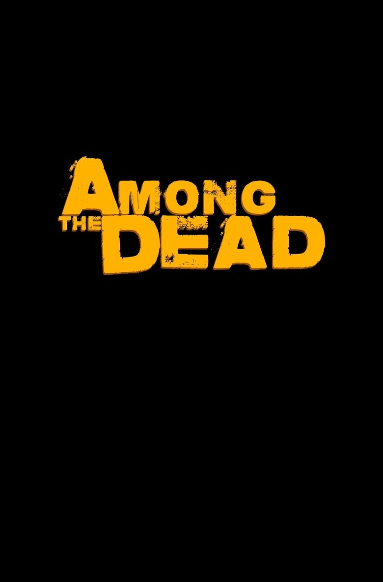Poster of Among the Dead