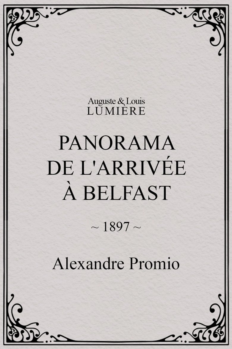 Poster of Panorama de l'arrivée à Belfast