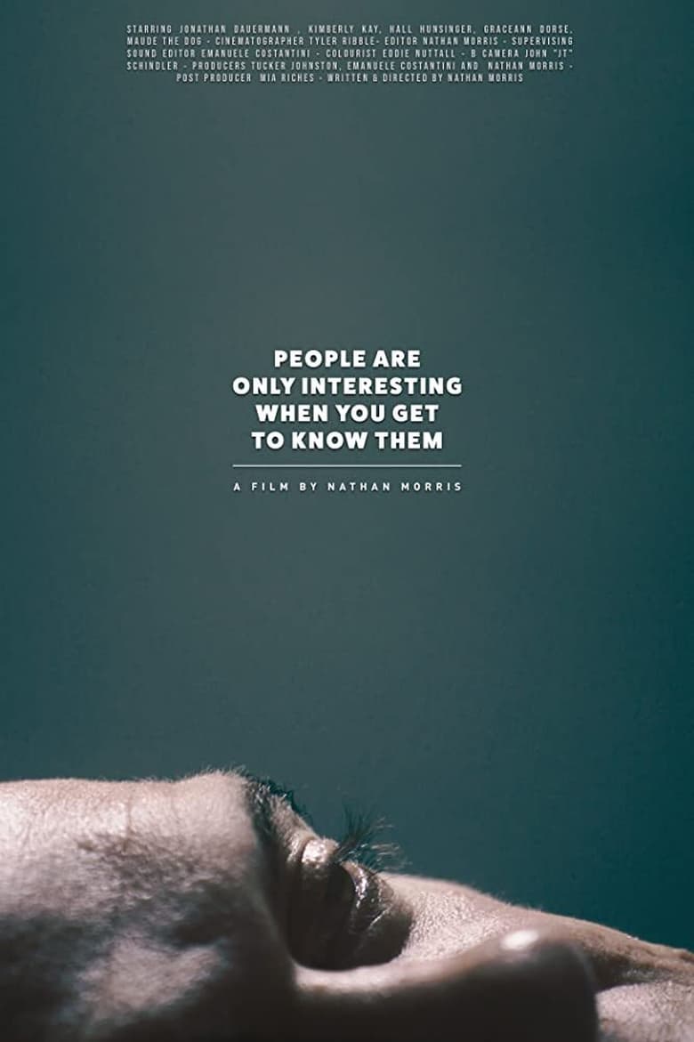 Poster of People Are Only Interesting When You Get To Know Them