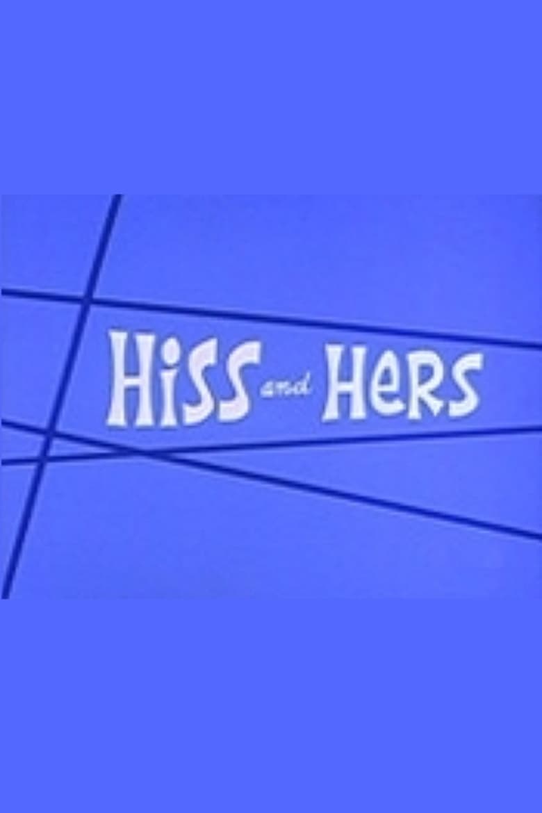 Poster of Hiss and Hers