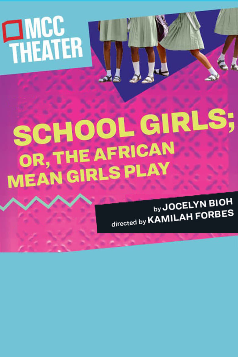 Poster of School Girls; Or, The African Mean Girls Play