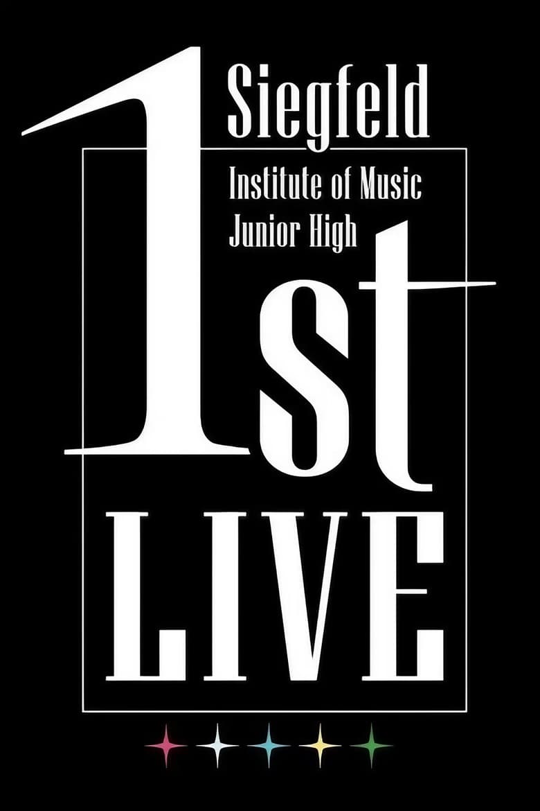 Poster of Siegfeld Institute of Music Junior High 1st LIVE