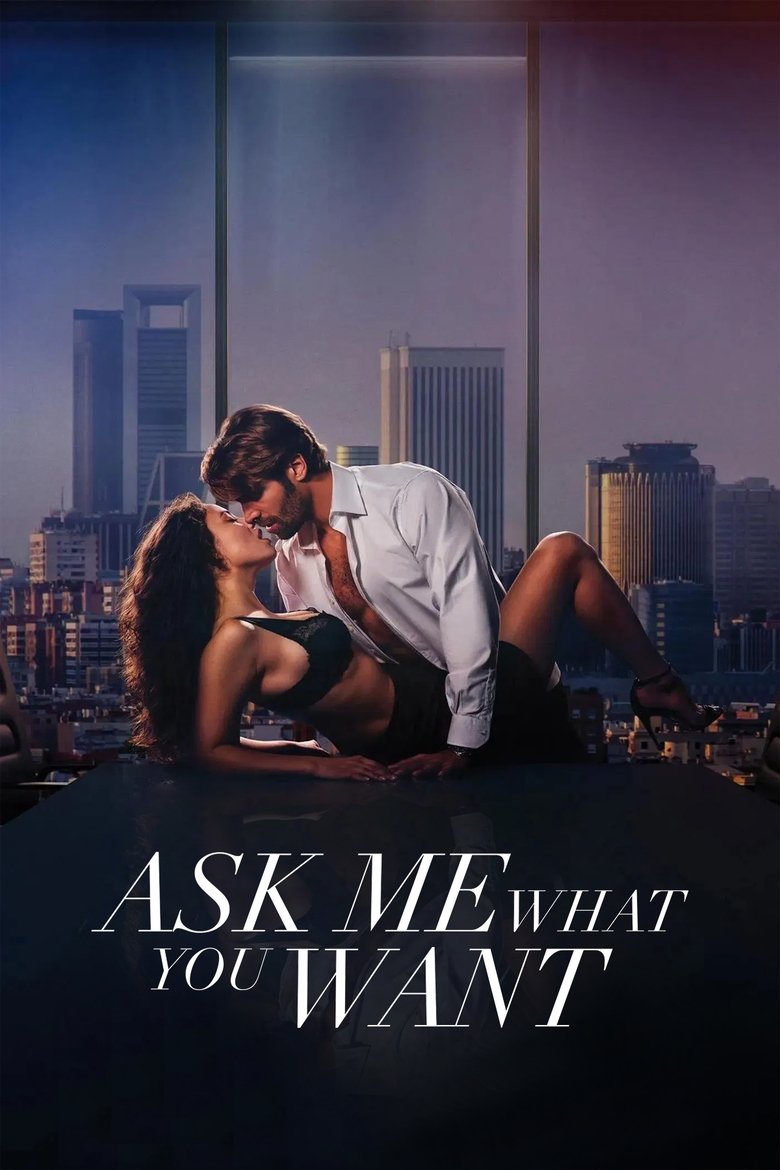 Poster of Ask Me What You Want