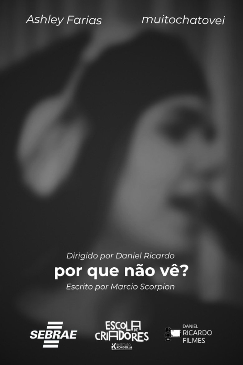Poster of Por que não vê?