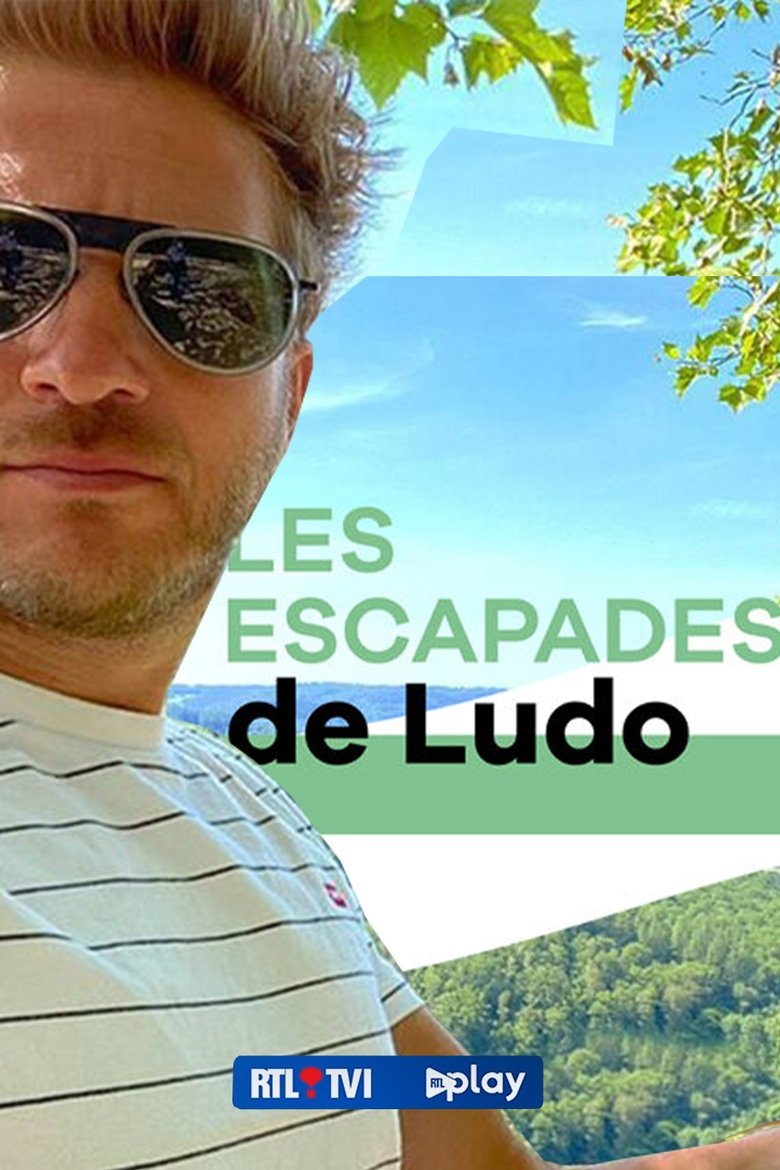 Poster of Les escapades de Ludo