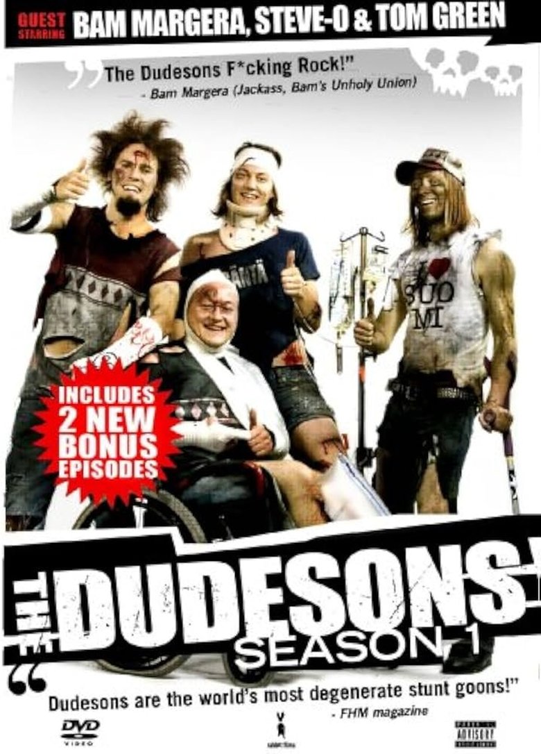 Poster of Episodes in The Dudesons - Season 1 - Season 1