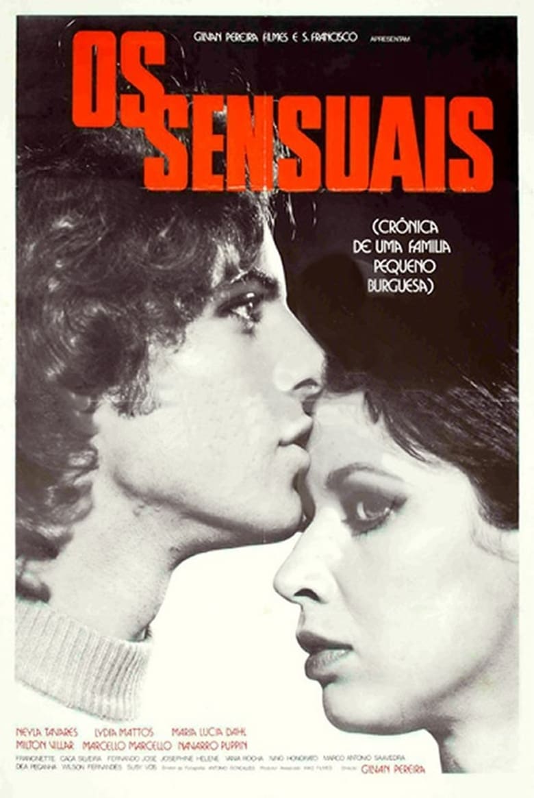 Poster of Os Sensuais - Crônica de Uma Família Pequeno-Burguesa