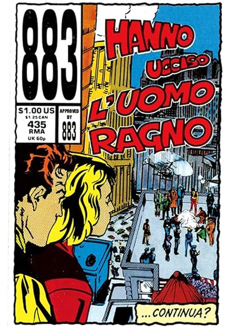 Poster of Hanno ucciso l'Uomo Ragno - La leggendaria storia degli 883