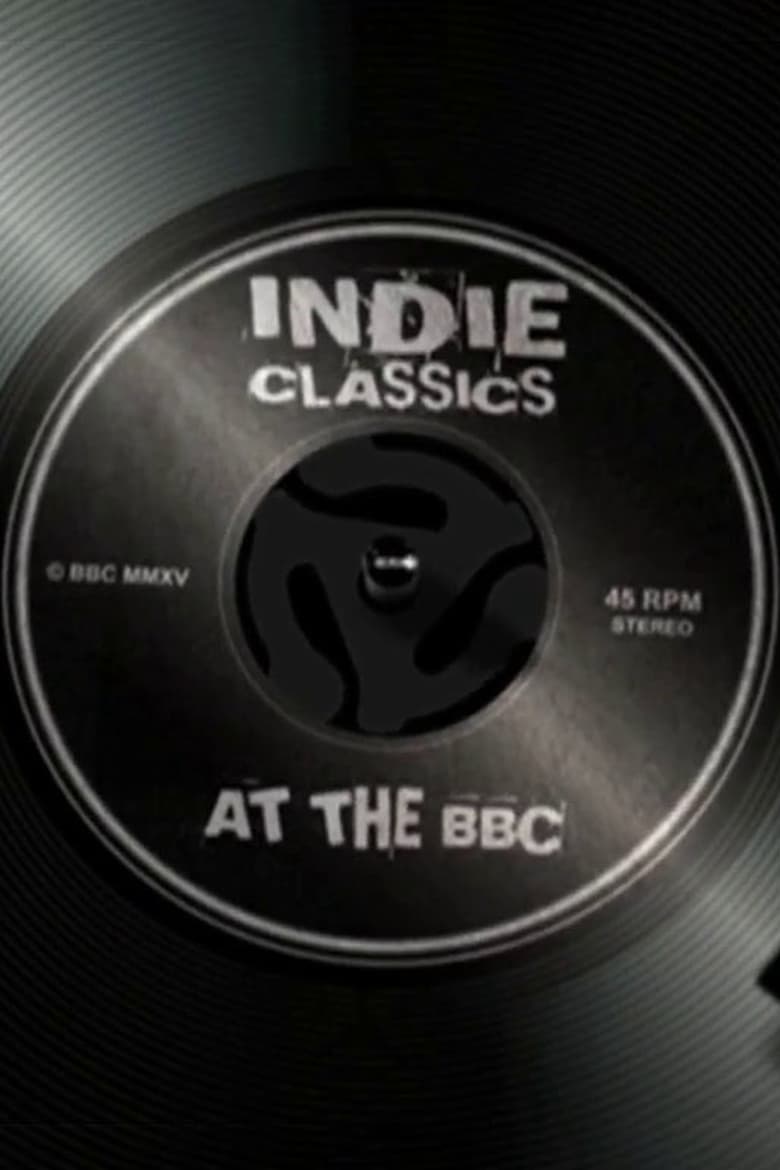 Poster of Indie Classics at the BBC