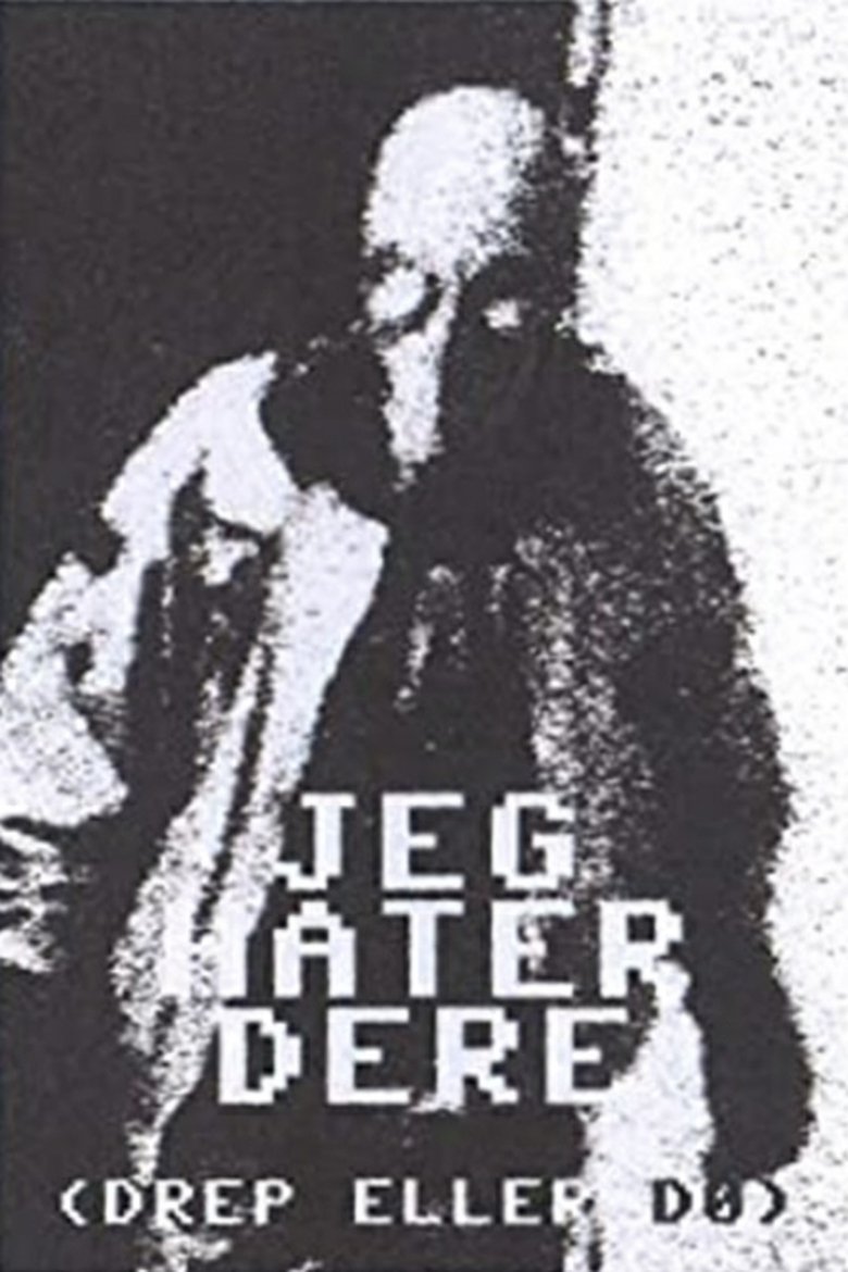 Poster of I Hate You (Kill or Die)