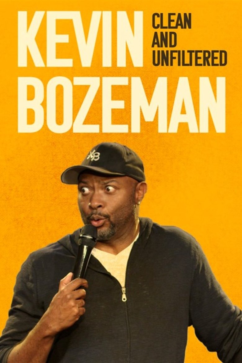 Poster of Kevin Bozeman: Clean and Unfiltered