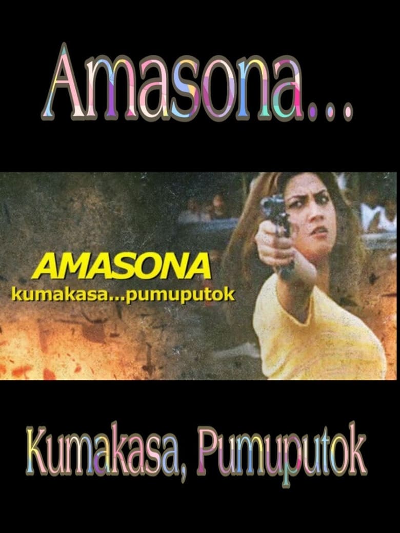 Poster of Amasona… Kumakasa, Pumuputok