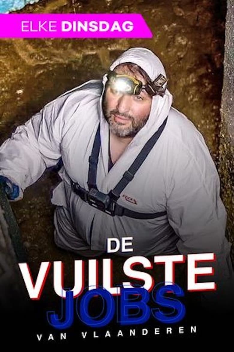 Poster of Cast and Crew in De Vuilste Jobs Van Vlaanderen - Season 2 - Episode 8 - Episode 8