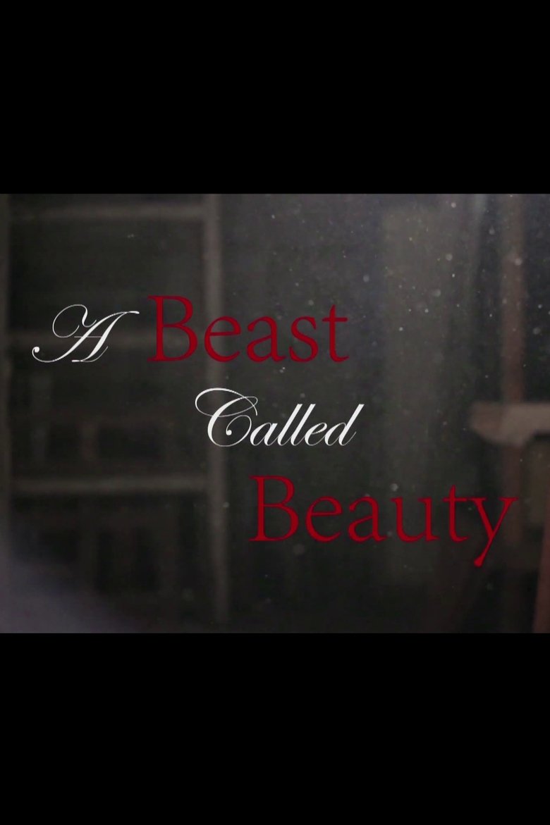 Poster of A Beast Called Beauty