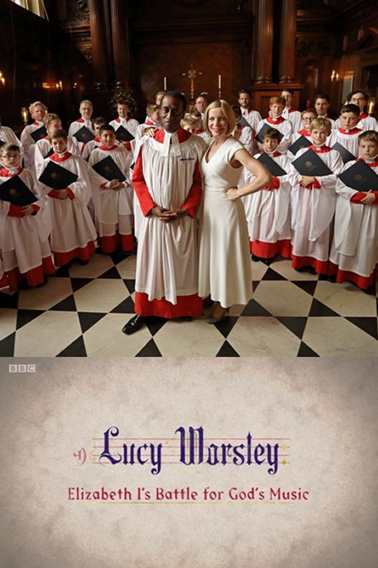 Poster of Lucy Worsley: Elizabeth I's Battle for God's Music