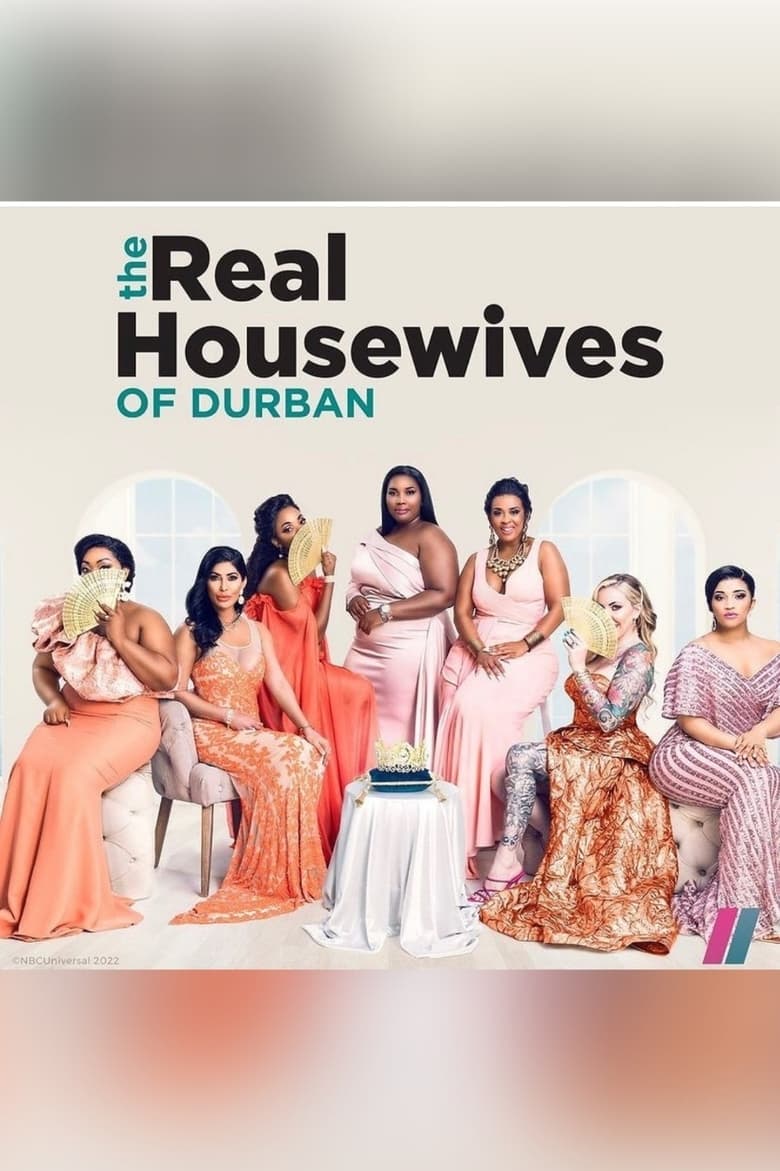 Poster of Episodes in The Real Housewives Of Durban - Season 2 - Season 2