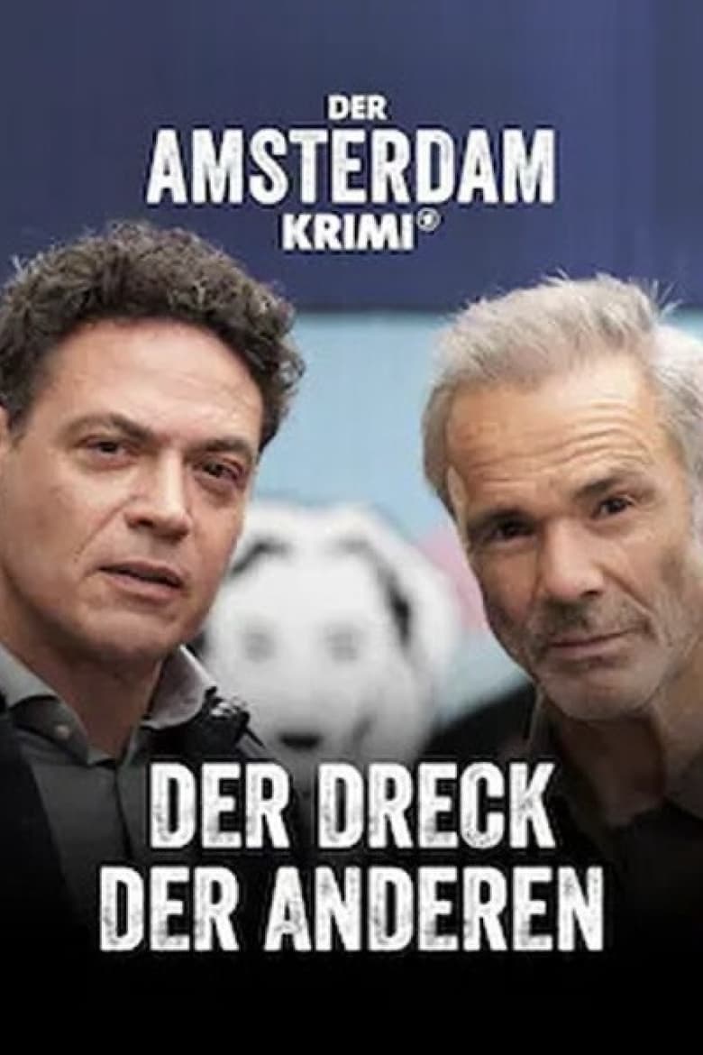 Poster of Der Amsterdam-Krimi: Der Dreck der Anderen