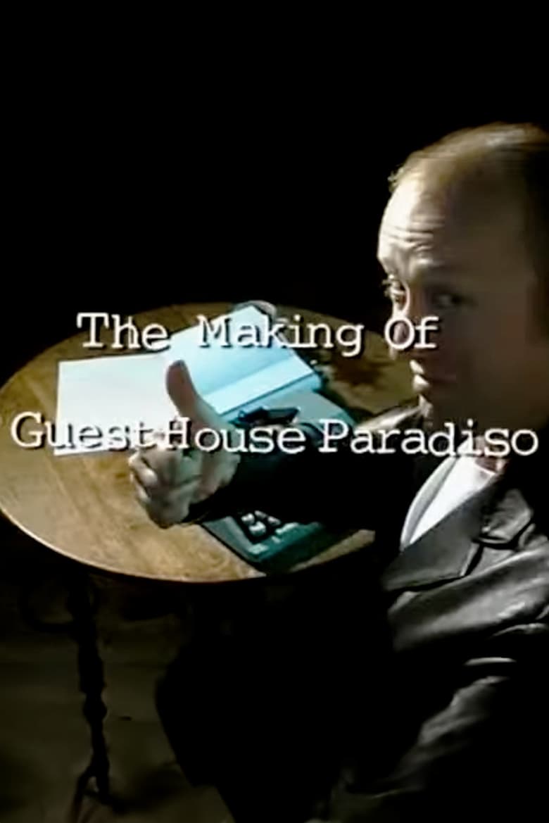 Poster of The Making of 'Guest House Paradiso'