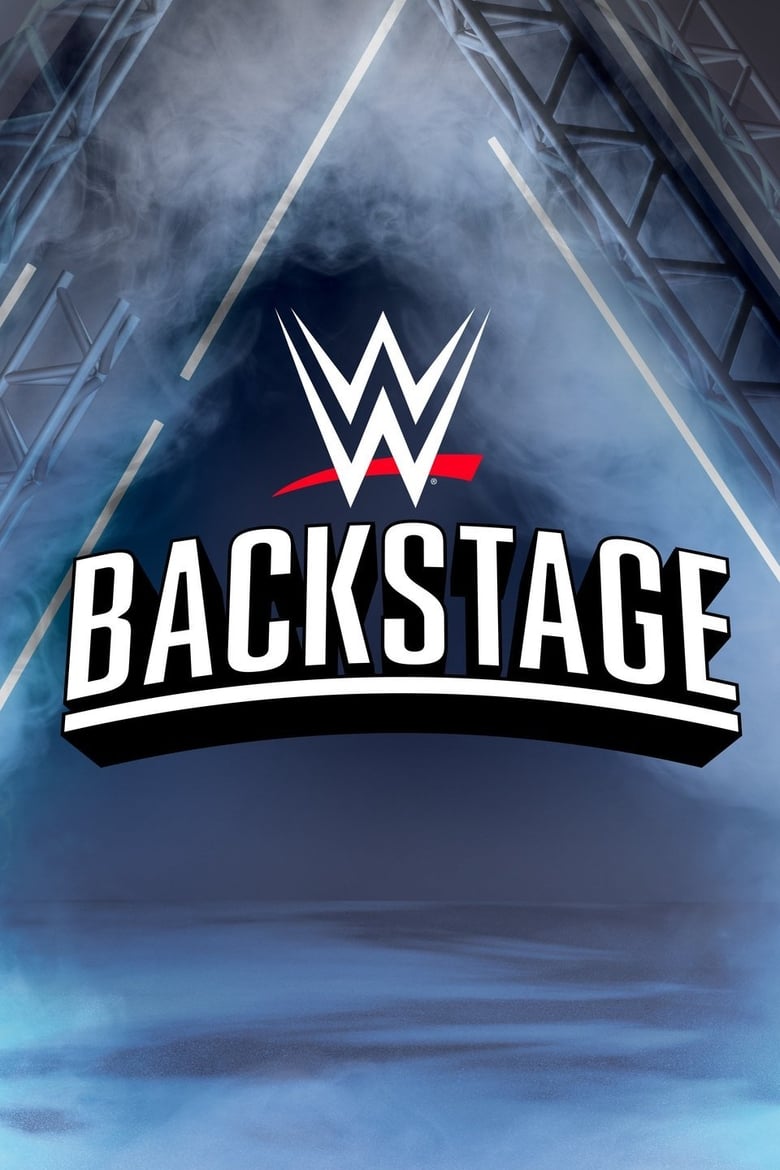 Poster of Episodes in WWE Backstage - Season 1 - Season 1