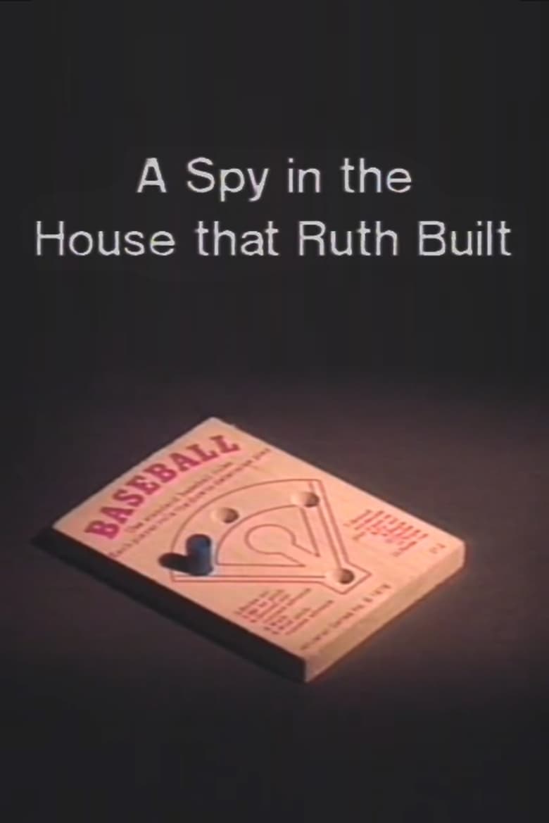 Poster of A Spy in the House That Ruth Built