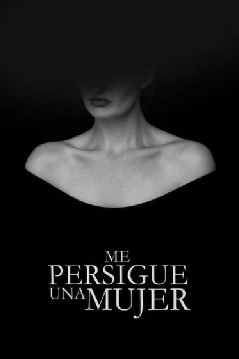 Poster of Me persigue una mujer