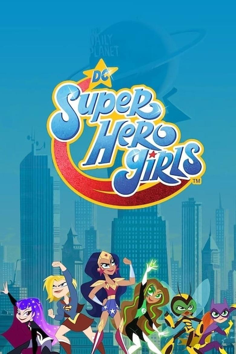 Poster of Episodes in DC Super Hero Girls - Season 2 - Season 2
