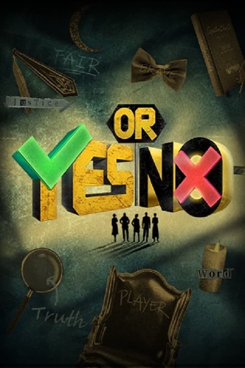 Poster of Episodes in YES OR NO - Season 1 - Season 1