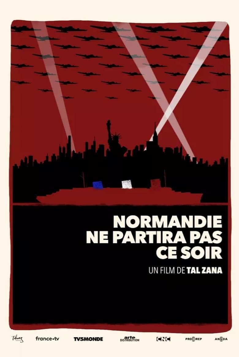 Poster of Normandie ne partira pas ce soir