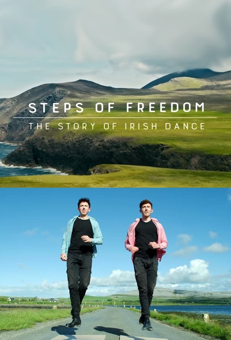 Poster of Steps of Freedom: The Story of Irish Dance