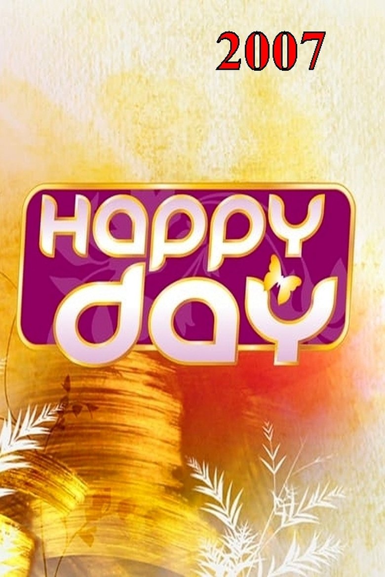 Poster of Episodes in Happy Day - Season 1 - Season 1