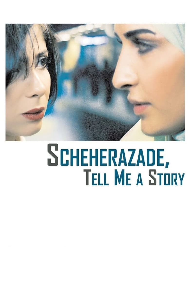 Poster of Scheherazade, Tell Me a Story