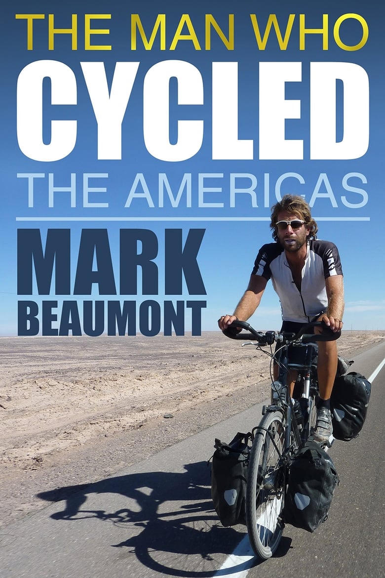 Poster of The Man Who Cycled The Americas