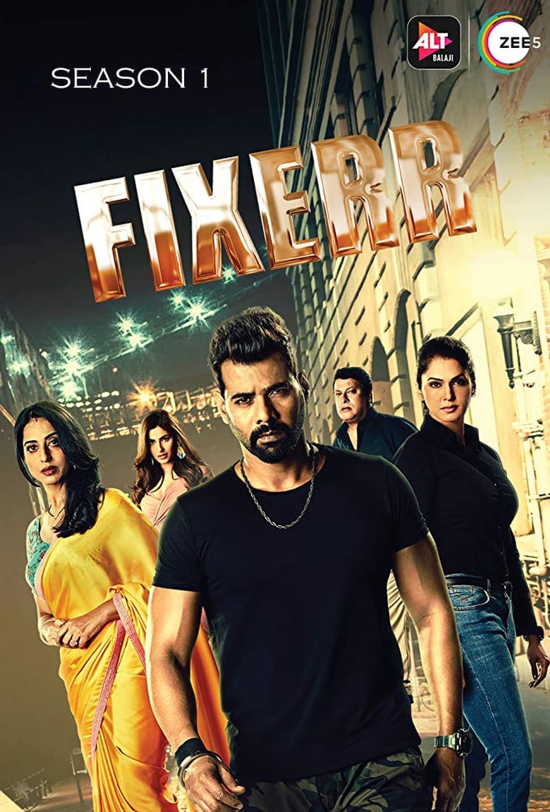 Poster of Cast and Crew in Fixerr - Season 1 - Episode 2 - Mumbai Mujhe Raas Aane Waali Thi