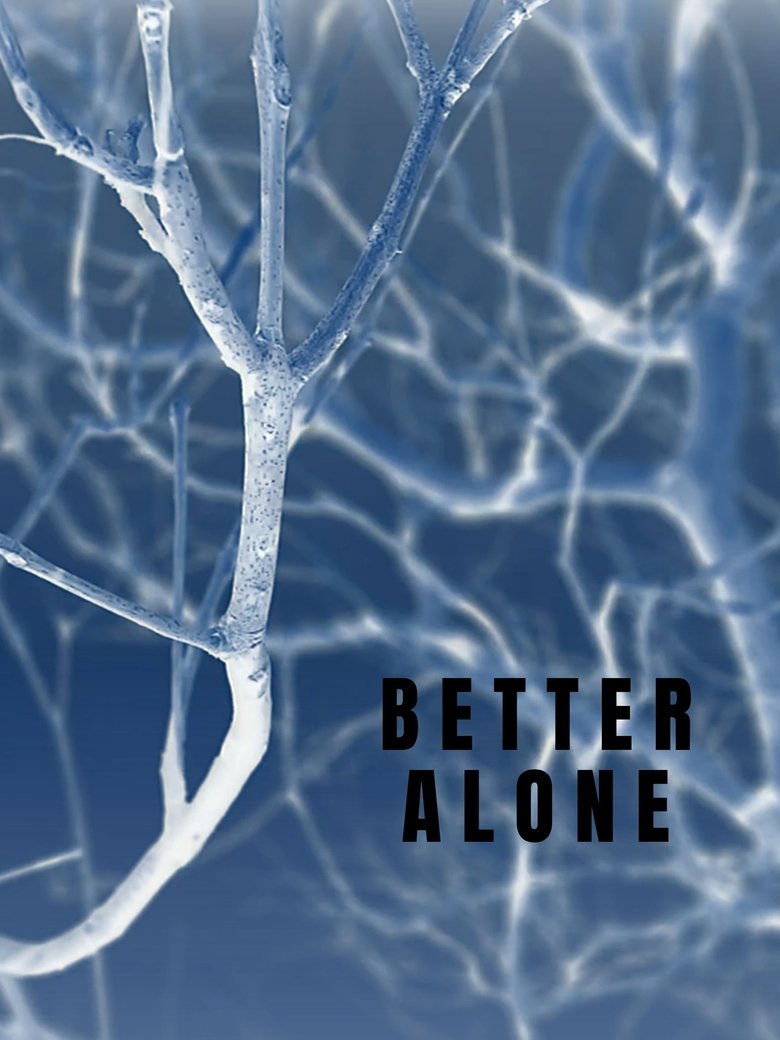 Poster of Better Alone