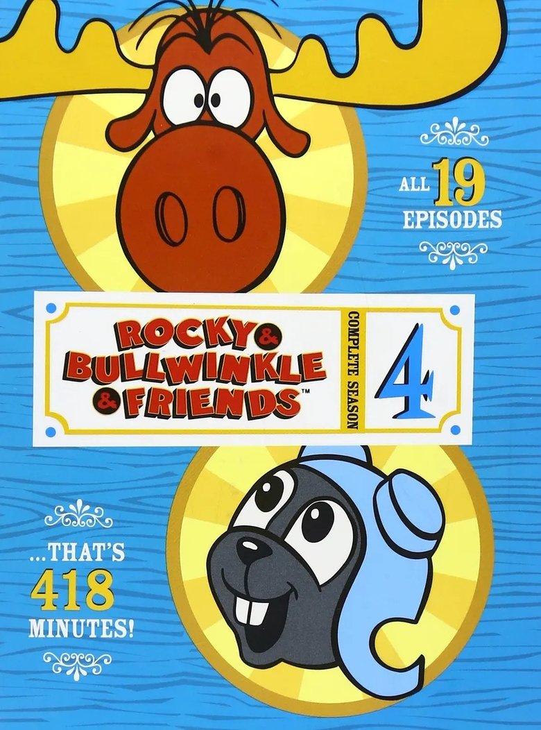 Poster of Episodes in The Adventures Of Rocky And Bullwinkle And Friends - Season 4 - Season 4