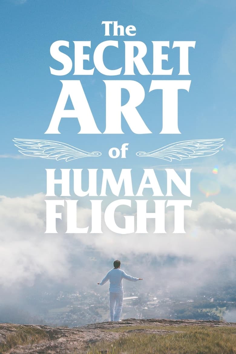 Poster of The Secret Art of Human Flight