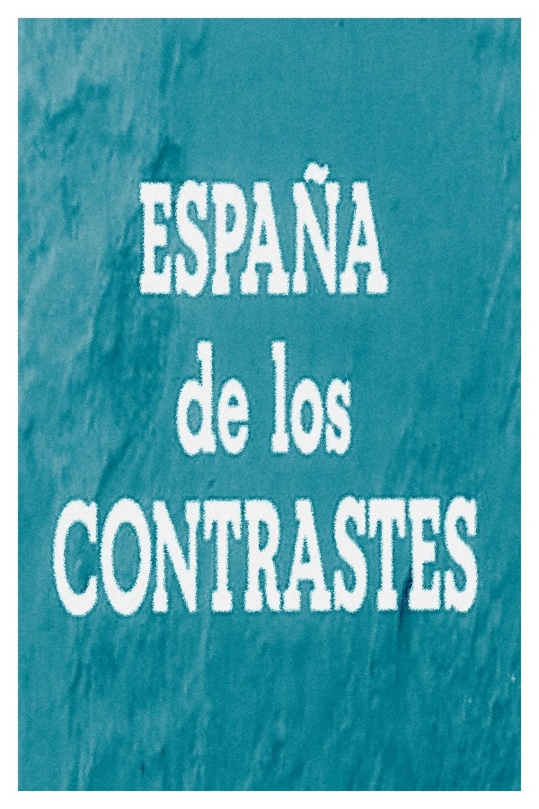 Poster of España de los contrastes