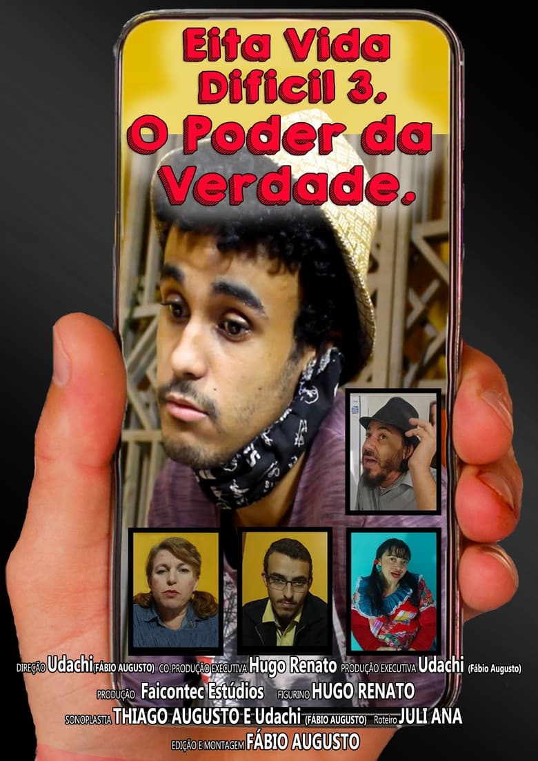 Poster of Eita Vida Difícil. O Poder Da Verdade.