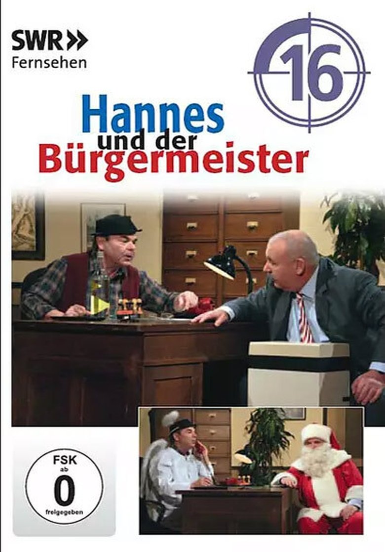Poster of Episodes in Hannes Und Der Bürgermeister - Season 16 - Season 16