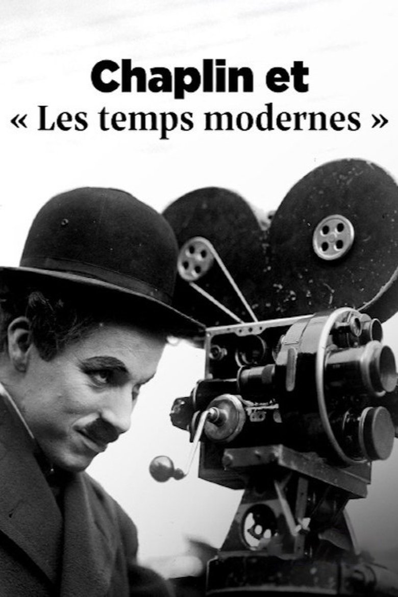 Poster of Chaplin et "Les temps modernes": La voie du silence