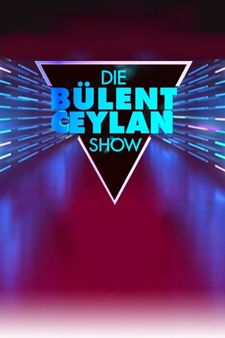 Poster of Die Bülent Ceylan Show