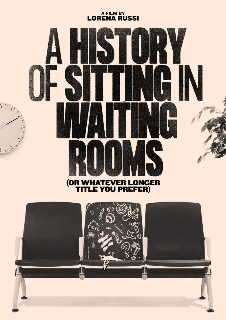 Poster of A History of Sitting in Waiting Rooms (or Whatever Longer Title You Prefer)