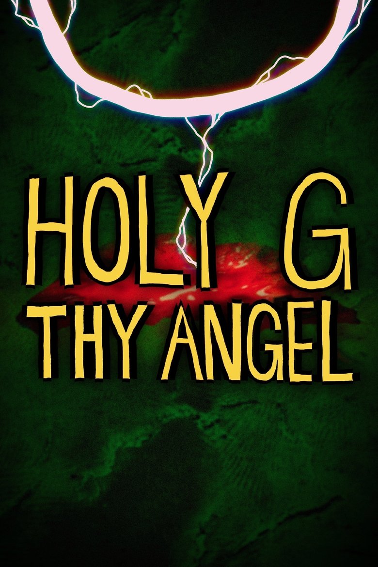 Poster of Holy G Thy Angel