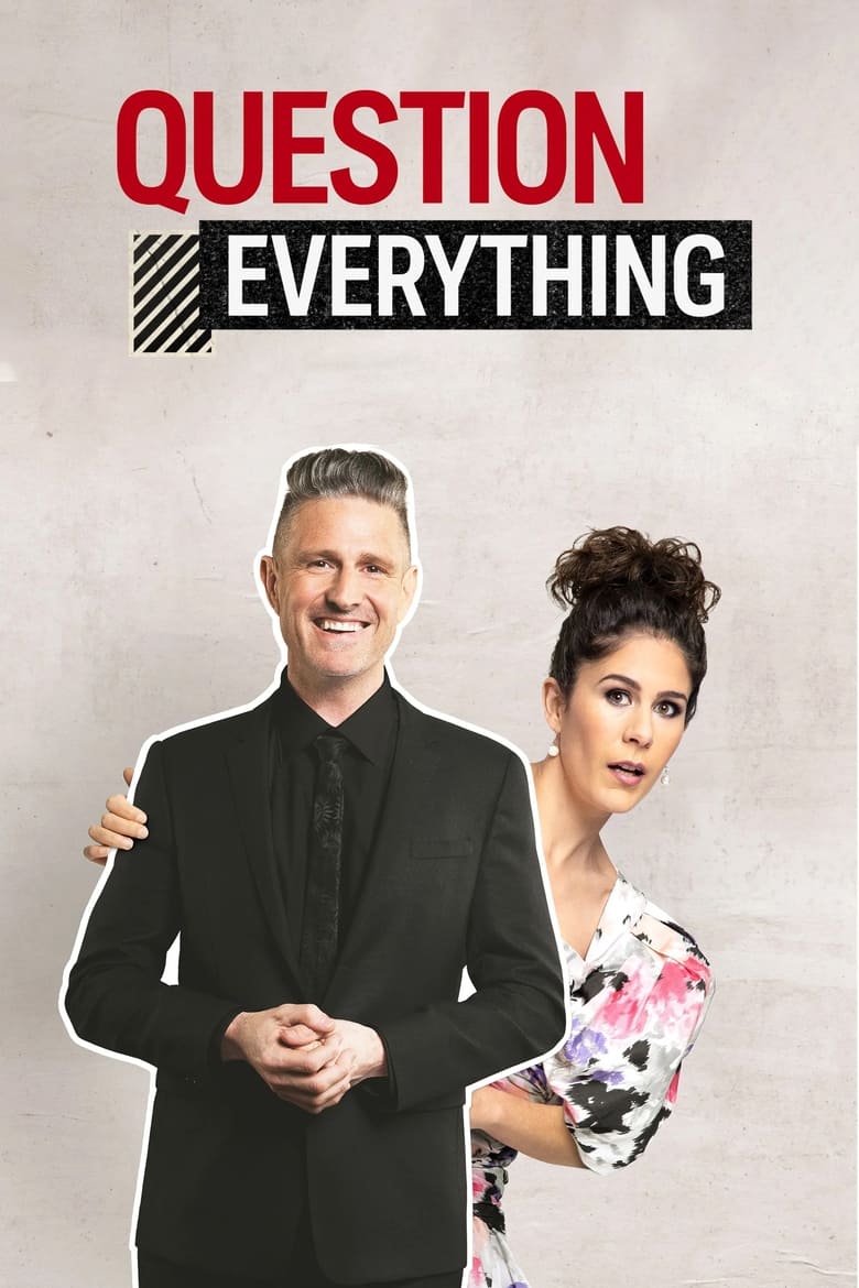 Poster of Cast and Crew in Question Everything - Season 1 - Episode 7 - Episode 7