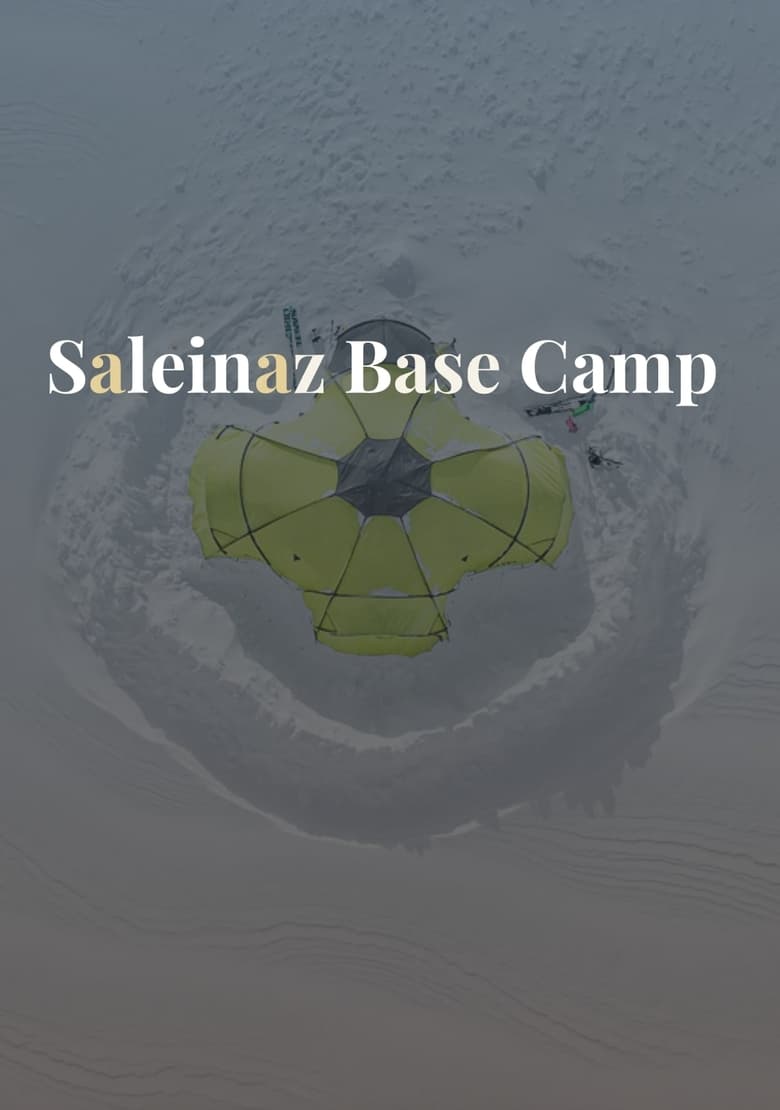 Poster of Saleinaz Base Camp