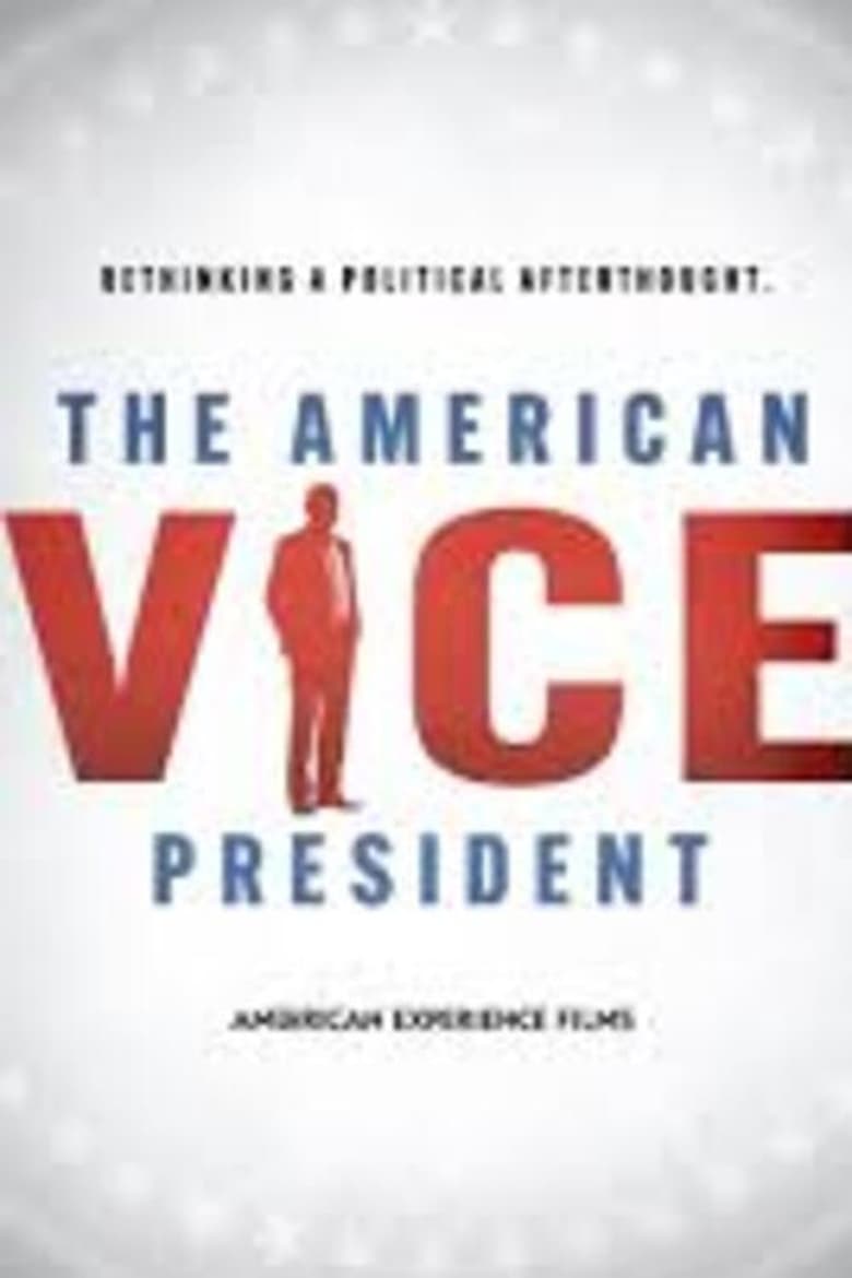 Poster of The American Vice President: Rethinking a Political Afterthought