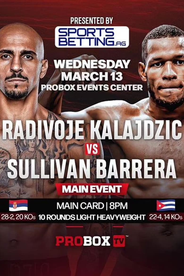 Poster of Radivoje Kalajdzic vs. Sullivan Barrera