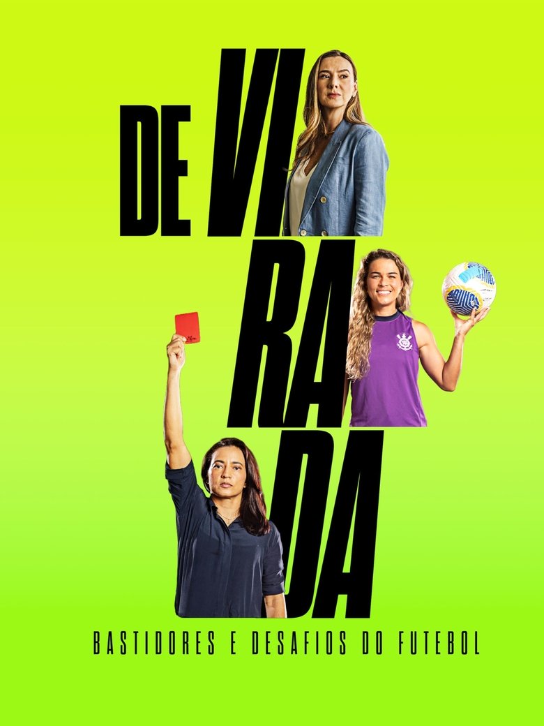 Poster of De Virada: Bastidores e Desafios do Futebol